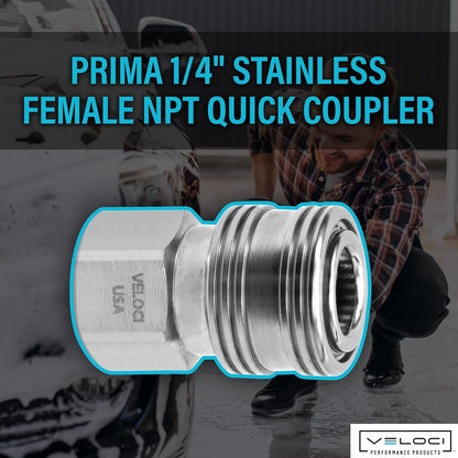 Veloci Prima 1/4" Stainless Steel Female NPT Quick Coupler for Pressure Washer
